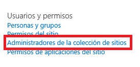 Imagen 3.- Agregar Administradores de la colección de sitios.